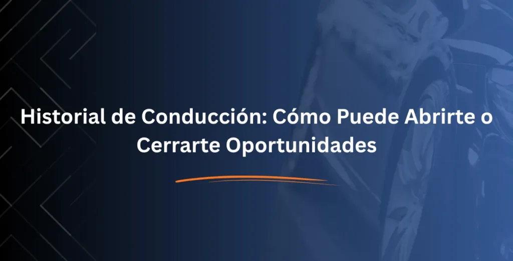 Historial de Conducción Cómo Puede Abrirte o Cerrarte Oportunidades- Consulta RUNT