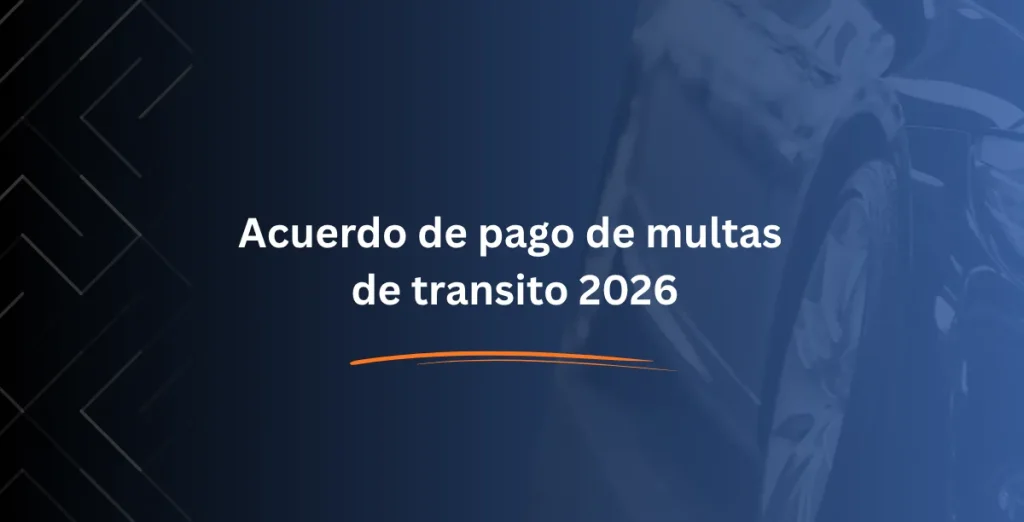 Acuerdo de pago de multas de transito 2026 - Consulta RUNT