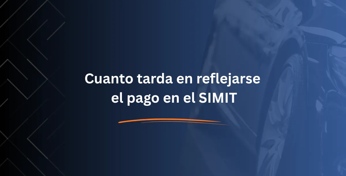 Cuanto tarda en reflejarse el pago en el SIMIT - Consulta RUNT