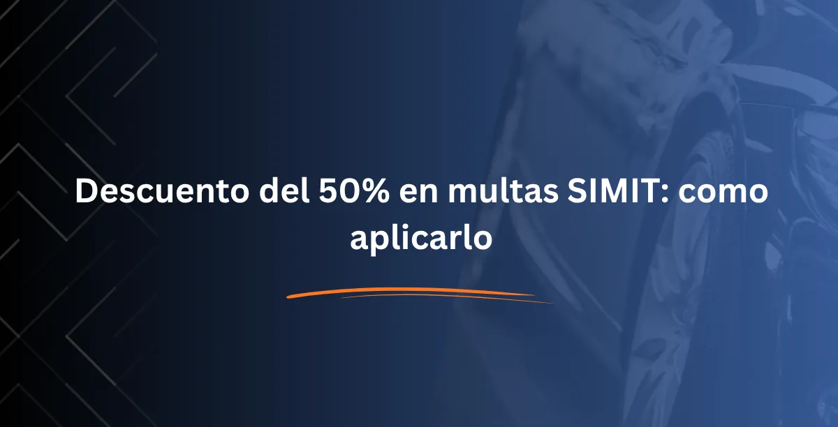 Descuento del 50% en multas SIMIT como aplicarlo - Consulta RUNT