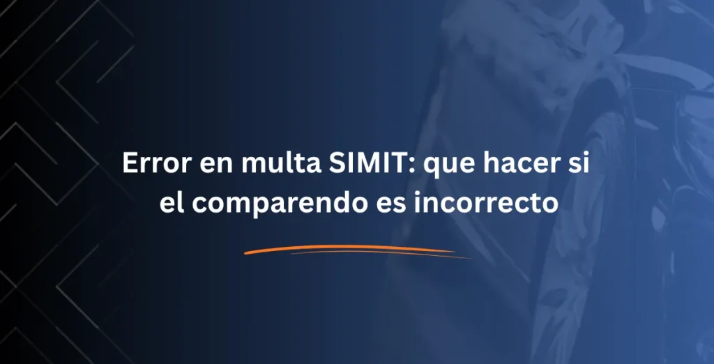 Error en multa SIMIT que hacer si el comparendo es incorrecto - Consulta RUNT