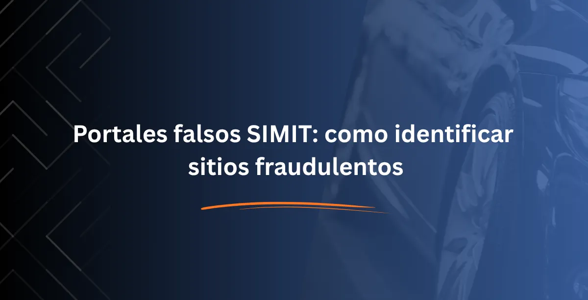 Portales falsos SIMIT: como identificar sitios fraudulentos - Consulta RUNT