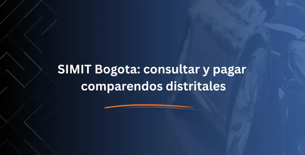 SIMIT Bogota consultar y pagar comparendos distritales - Consulta RUNT