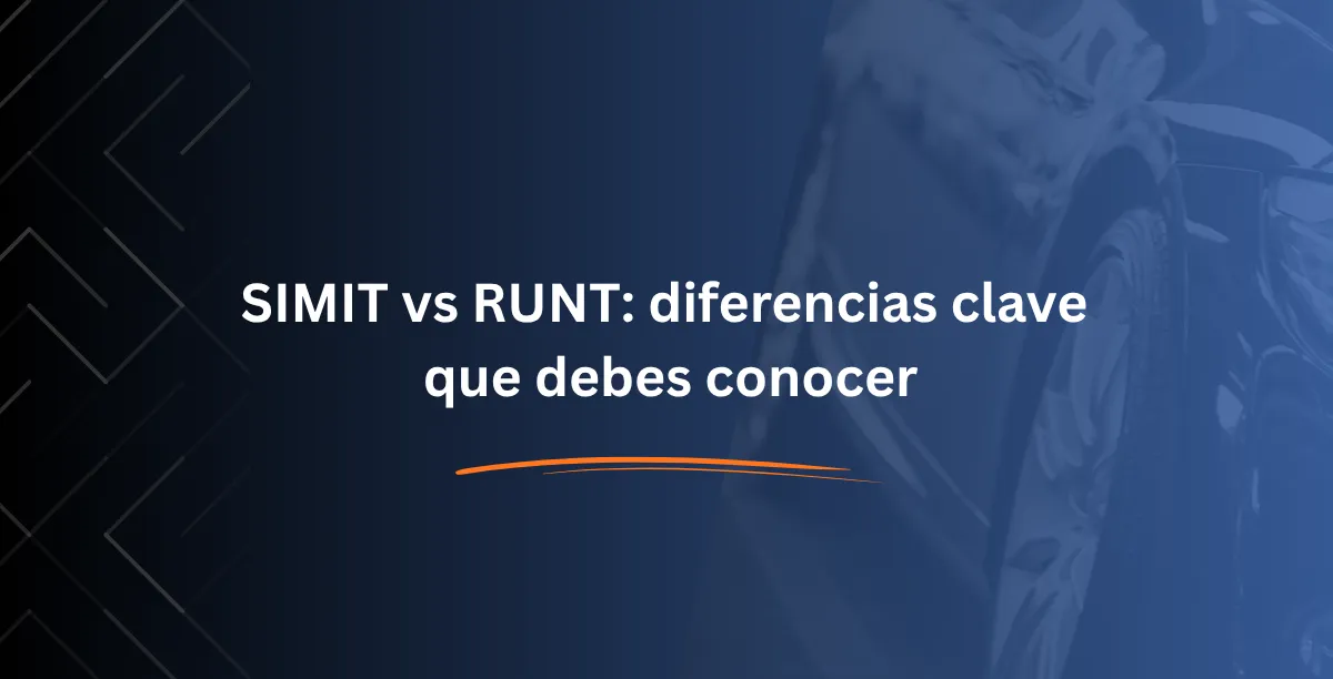 SIMIT vs RUNT diferencias clave que debes conocer- Consulta RUNT