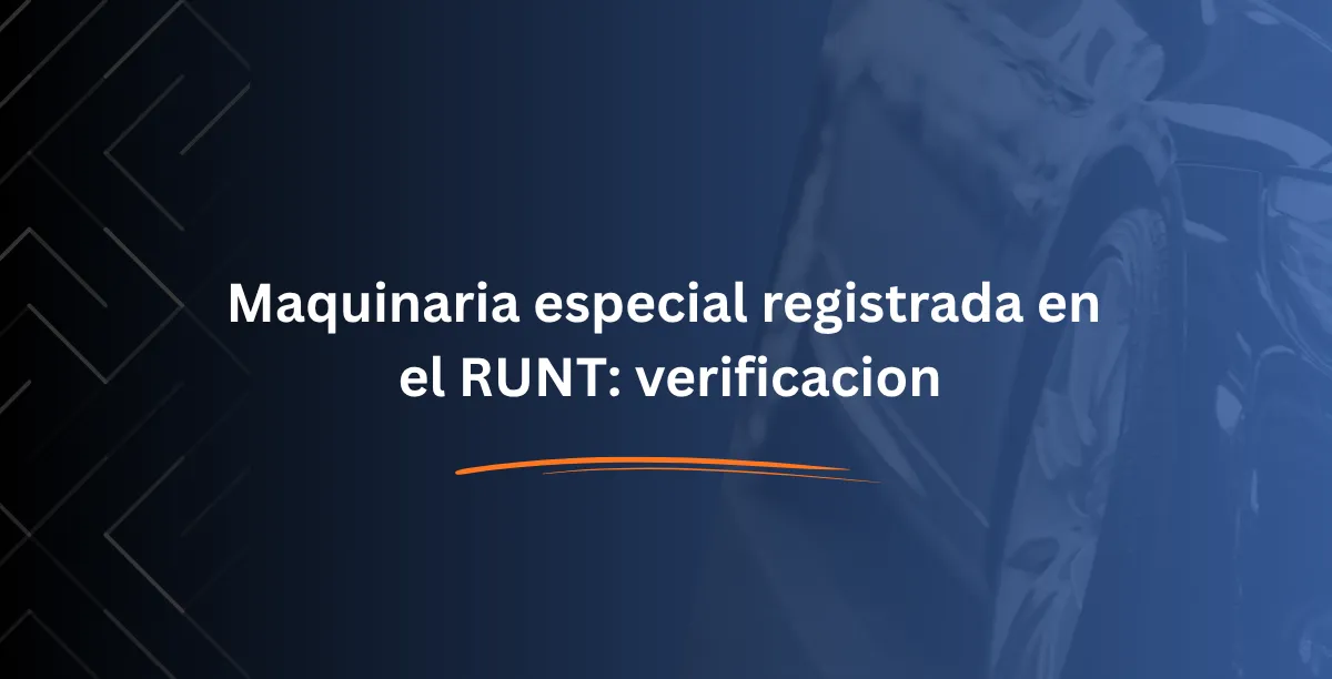 Maquinaria especial registrada en el RUNT verificacion