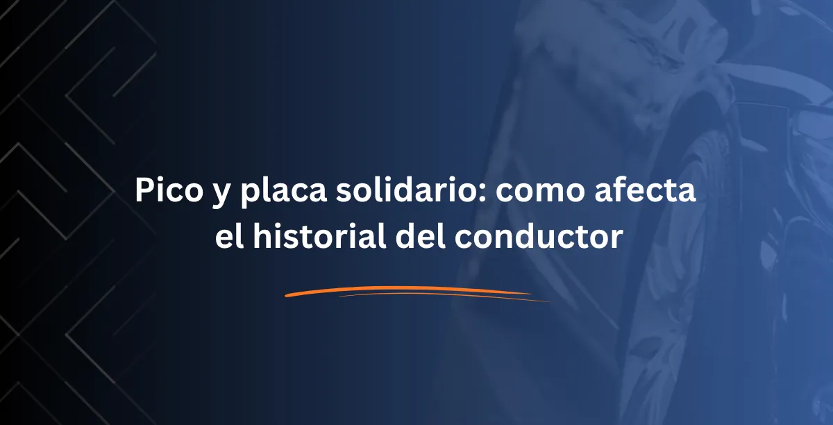 Pico y placa solidario: como afecta el historial del conductor